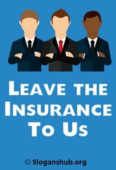 Insurance slogans